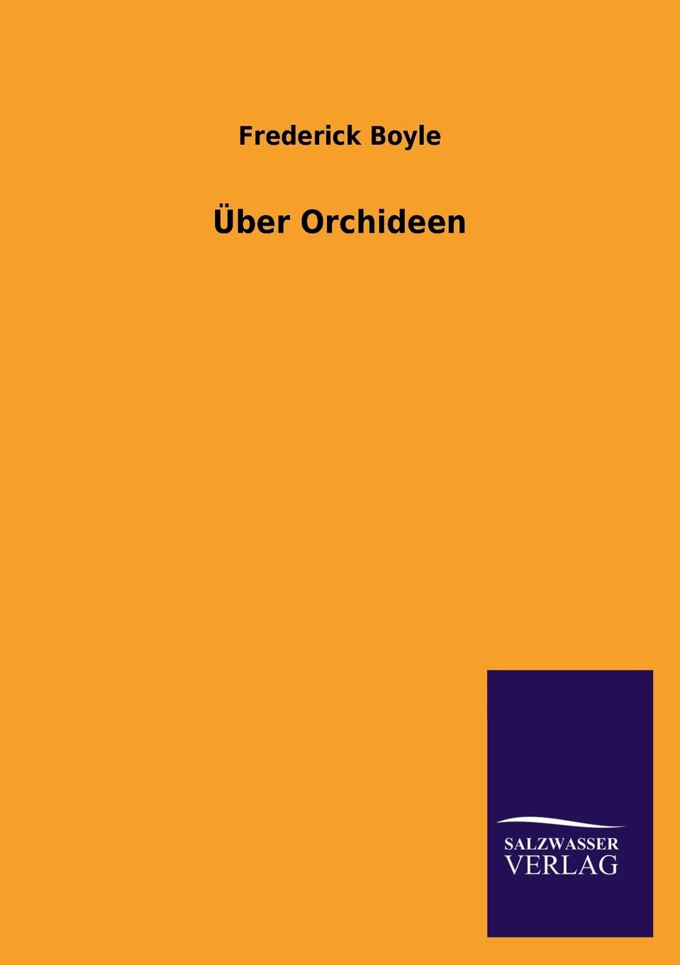 ber Orchideen (German Edition),Used