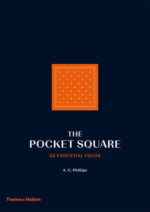 The Pocket Square: 22 Essential Folds,Used