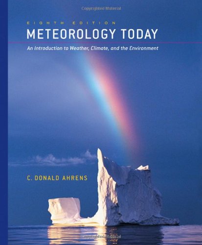 Meteorology Today: An Introduction to Weather, Climate, and the Environment (with 1pass for MeteorologyNOW),New