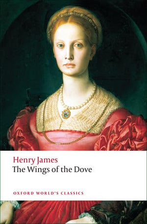 The Wings of the Dove (Oxford World's Classics),Used