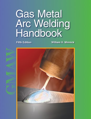 Gas Metal Arc Welding Handbook,Used