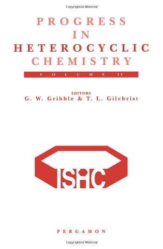Progress In Heterocyclic Chemistry: A Critical Review Of The 2001 Literature Preceded By Two Chapters On Current Heterocyclic To,Used