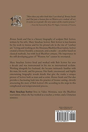 Bronze Inside and Out: A Biographical Memoir of Bob Scriver (Legacies Shared) (Legacies Shared, 25) (Volume 25),Used