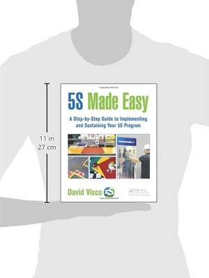 5S Made Easy: A StepbyStep Guide to Implementing and Sustaining Your 5S Program,Used