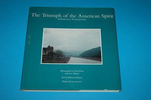 Triumph of the American Spirit: Johnstown, Pennsylvania,Used