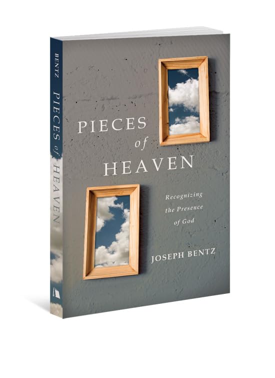Pieces of Heaven: Recognizing the Presence of God,Used