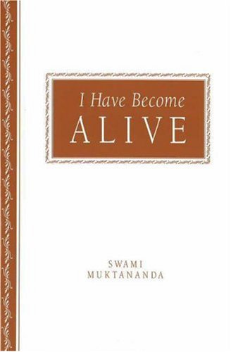 I Have Become Alive,New