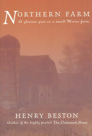 The Northern Farm: A Glorious Year on a Small Maine Farm,Used