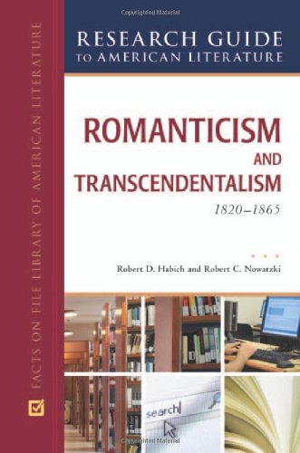 Romanticism And Transcendentalism, 18201865 (Research Guide To American Literature),Used