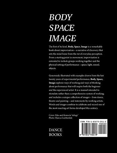 Body Space Image : Notes Toward Improvision and Performance,Used