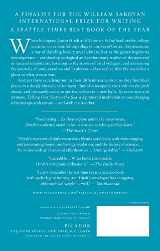 Telling Our Way to the Sea: A Voyage of Discovery in the Sea of Cortez,Used