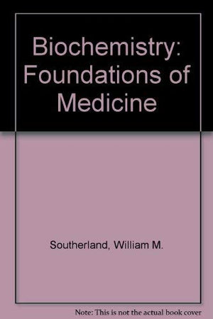 Biochemistry (Foundations of Medicine),Used