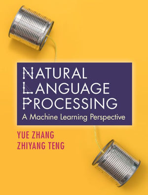 Natural Language Processing: A Machine Learning Perspective,Used