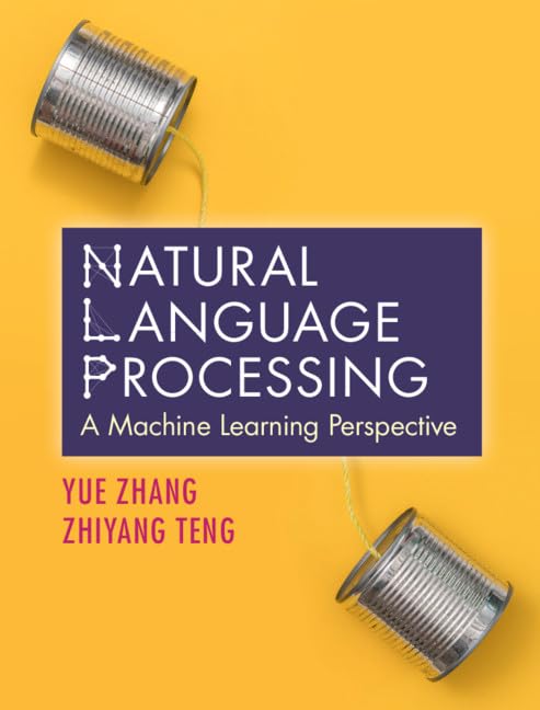 Natural Language Processing: A Machine Learning Perspective,Used
