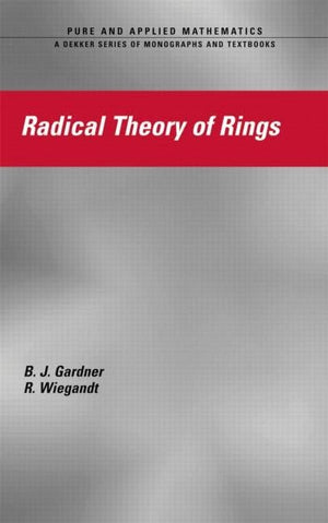 Radical Theory Of Rings (Pure And Applied Mathematics),Used