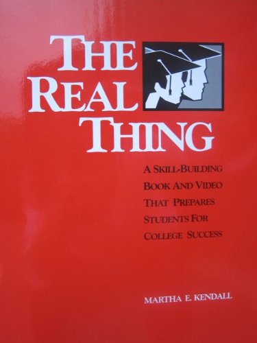 Real Thing: A SkillBuilding Book and Video That Prepares Students for College Success,Used