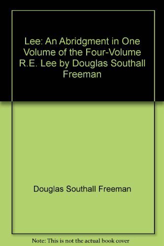 ROBERT E/, LEE, ABRIDGED EDITION,Used