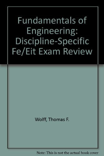 Fundamentals of Engineering: DisciplineSpecific Fe/Eit Exam Review,Used