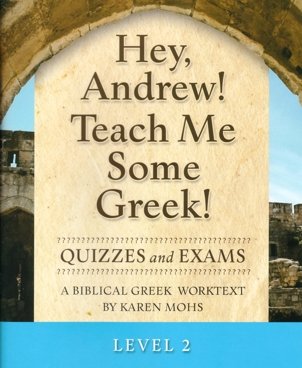 Hey, Andrew! Teach Me Some Greek! Level 2, Quizzes And Exams,Used