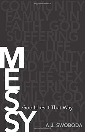 Messy: God Likes It That Way,Used