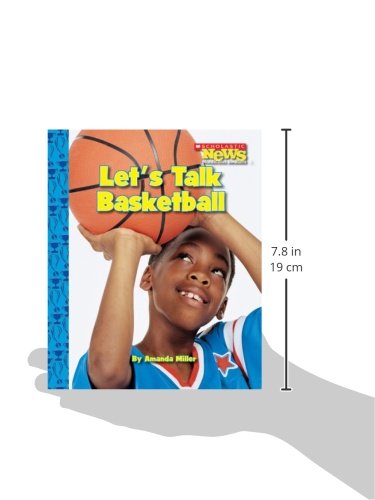 Let's Talk Basketball (Scholastic News Nonficiton Readers),Used