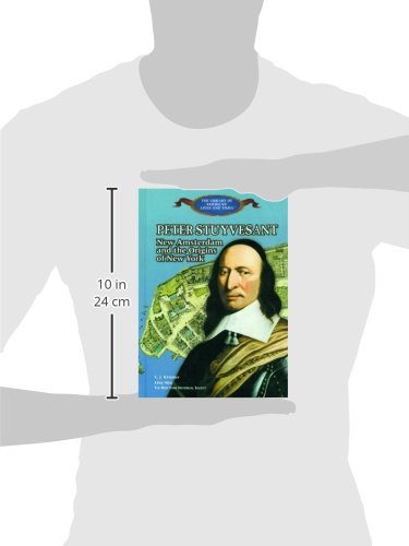 Peter Stuyvesant: New Amsterdam and the Origins of New York (The Library of American Lives and Times),Used