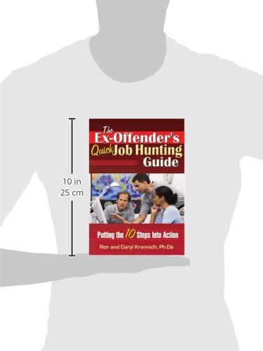 The ExOffender's Quick Job Hunting Guide: Putting the 10 Steps Into Action,Used