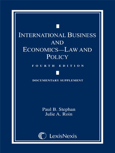 International Business And Economics Document Supplement: Law And Policy,Used