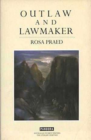 Outlaw and Lawmaker (Australian Literary Heritage) (Australian Women Writers Literary Heritage),Used