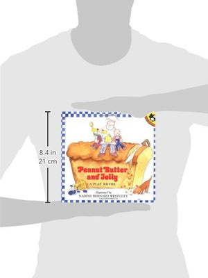 Peanut Butter and Jelly: A Play Rhyme,Used