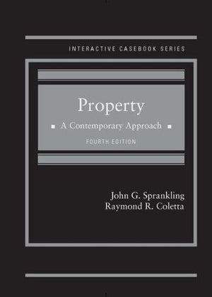 Property: A Contemporary Approach (Interactive Casebook Series),Used