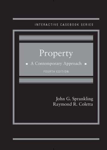 Property: A Contemporary Approach (Interactive Casebook Series),Used