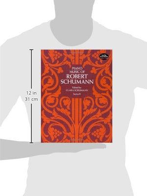Piano Music of Robert Schumann, Series II (Dover Classical Piano Music),New