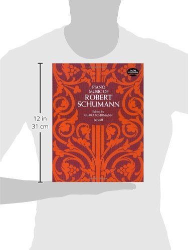 Piano Music of Robert Schumann, Series II (Dover Classical Piano Music),New