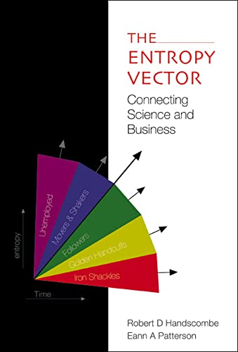 Entropy Vector, The: Connecting Science and Business,Used