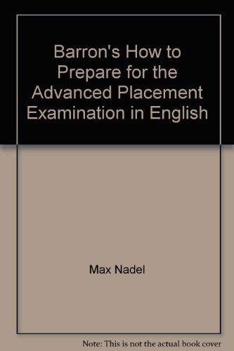 Barron's How to Prepare for the Advanced Placement Examination in English (Barron's How to Prepare for the AP English Language &,Used