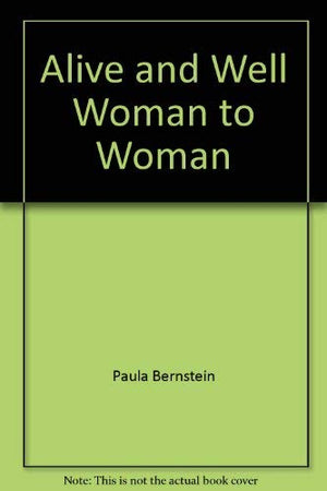 Alive & Well Woman to Woman,Used