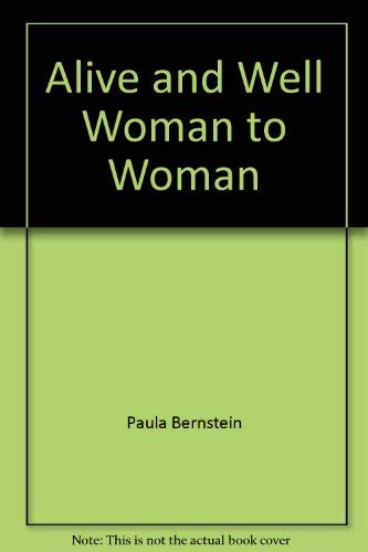 Alive & Well Woman to Woman,Used