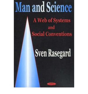 Man and Science: A Web of Systems and Social Conventions,Used