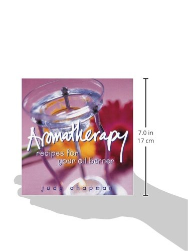 Aromatherapy: Recipes For Your Oil Burner,Used