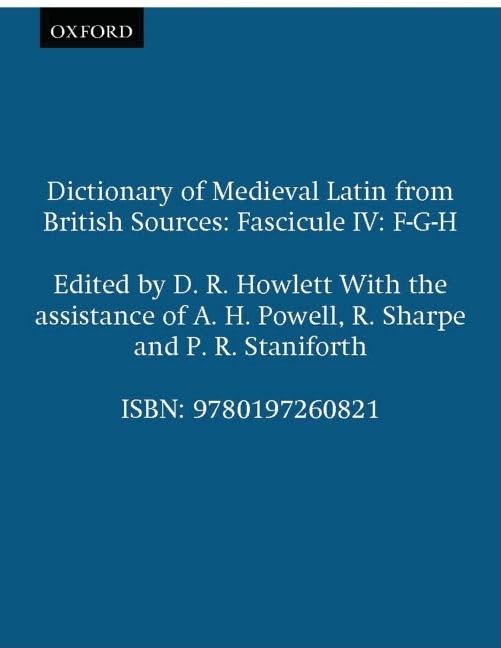 Dictionary of Medieval Latin from British Sources: Fascicule IV: FGH (Medieval Latin Dictionary),Used