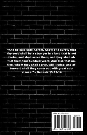 The Black Hebrew Awakening: The Final 400 Years As Slaves In America,Used