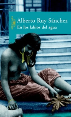 En Los Labios Del Agua / In the Lips of Water (Spanish Edition),Used