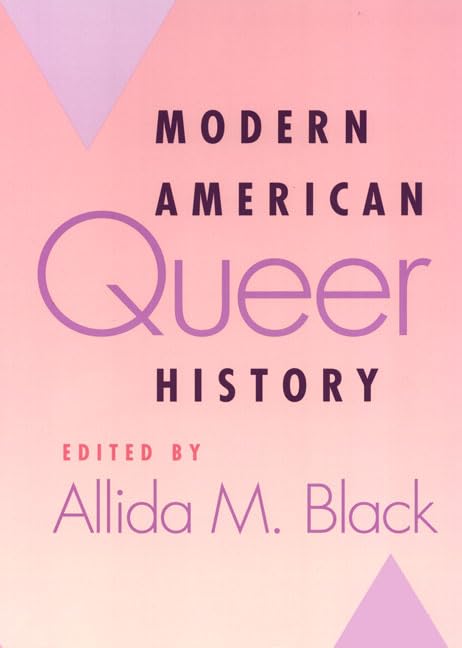 Modern American Queer History (Critical Perspectives On The P),Used