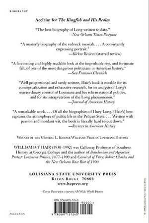The Kingfish And His Realm: The Life And Times Of Huey P. Long (Jules And Frances Landry Award),New