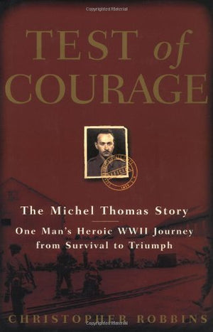 Test of Courage: The Michel Thomas Story,Used