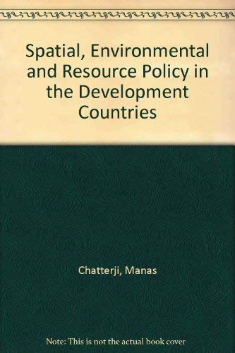 Spatial, environmental, and resource policy in the developing countries,Used