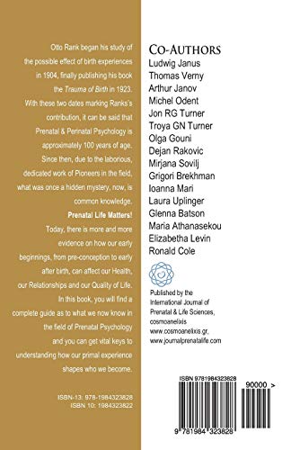 Prenatal Psychology 100 Years: A Journey in Decoding How Our Prenatal Experience Shapes Who We Become!,Used