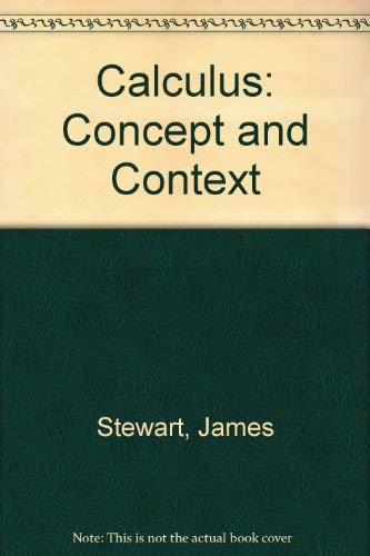 CalcLabs with the T182/83 for Stewart's Calculus Concepts and Contexts ( Single Variable),Used