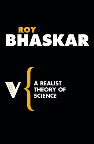 A Realist Theory of Science (Radical Thinkers),Used